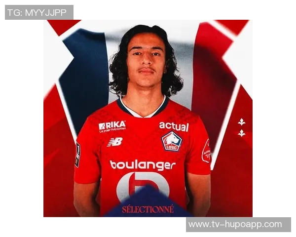 布阿迪团队驳斥加盟巴黎传闻里尔标价高达1亿欧元