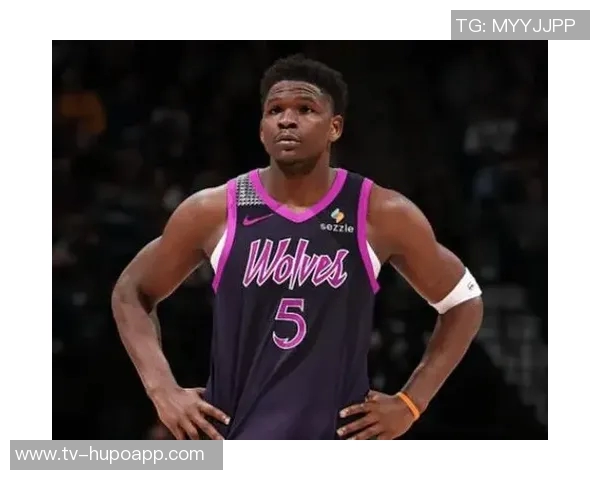 森林狼背靠背挑战勇士爱德华兹出战成疑引发关注